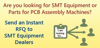 SMT Equipment & PCB Assembly Machines RFQ